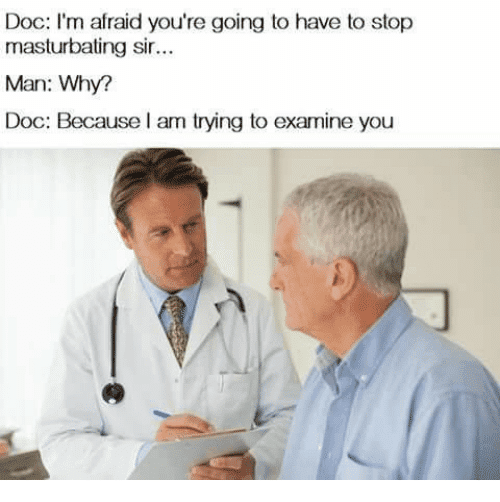 doc-im-afraid-youre-going-to-have-to-stop-masturbating-14094608.png