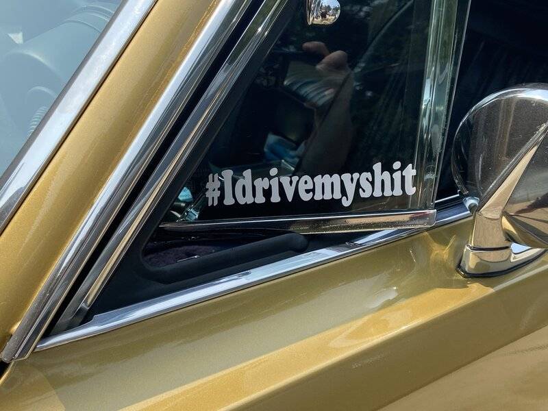 I Drive My $hit (1).JPEG