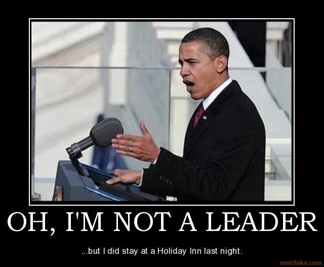 oh-im-not-a-leader-politics-congress-obama-president-marxist-demotivational-poster-1236836419.jpg