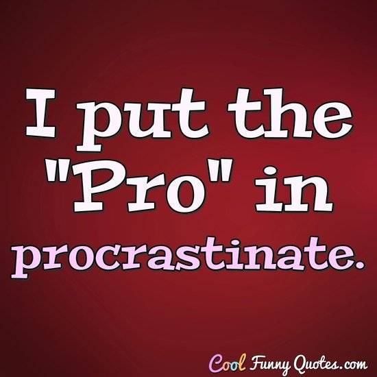 Procrastinate A07.jpg